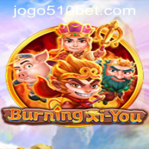 Experience the Thrill of BurningXiYou with 510bet PH Login